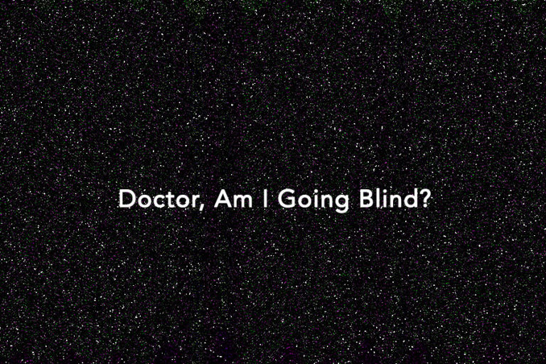 Doctor Am I Going Blind Oe Patients