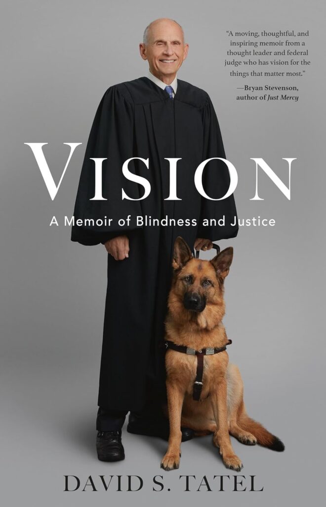 Memoir cover shot of Judge David S. Tatel (Ret.) with his guide dog Vixen